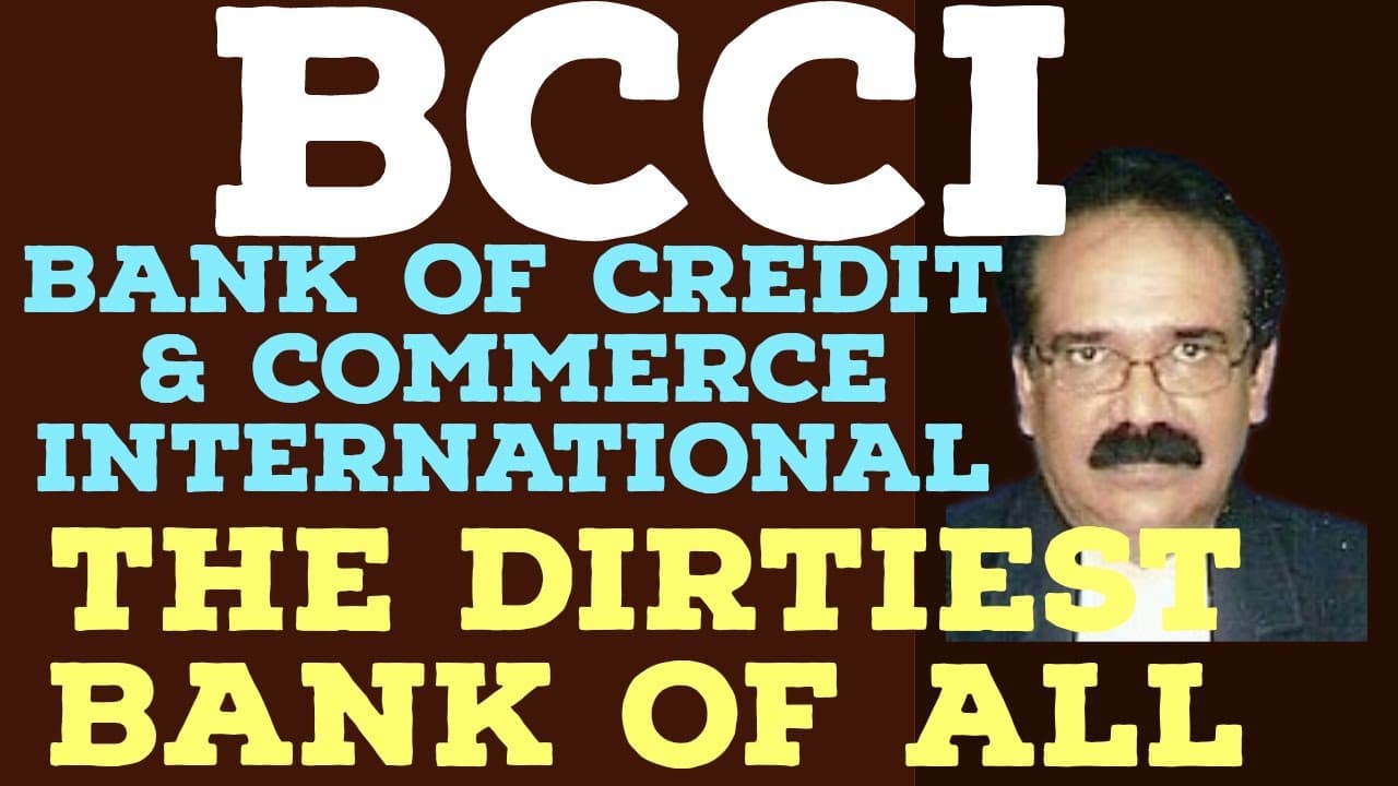 BCCI, 'the dirtiest bank in the world,' served CIA operations, drug cartels, and terrorists for two decades — documented evidence