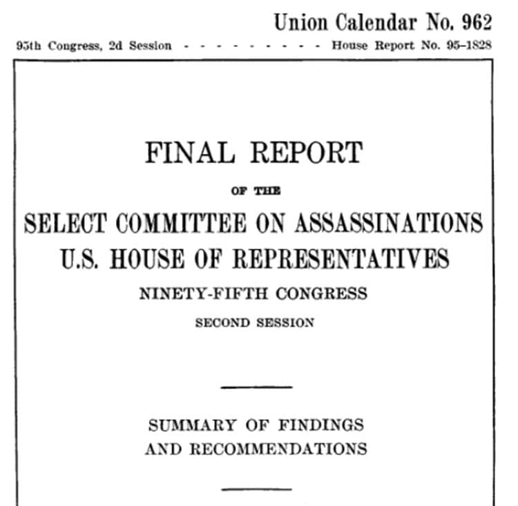 The House Select Committee on Assassinations concluded JFK was 'probably assassinated as a result of a conspiracy' — documented evidence