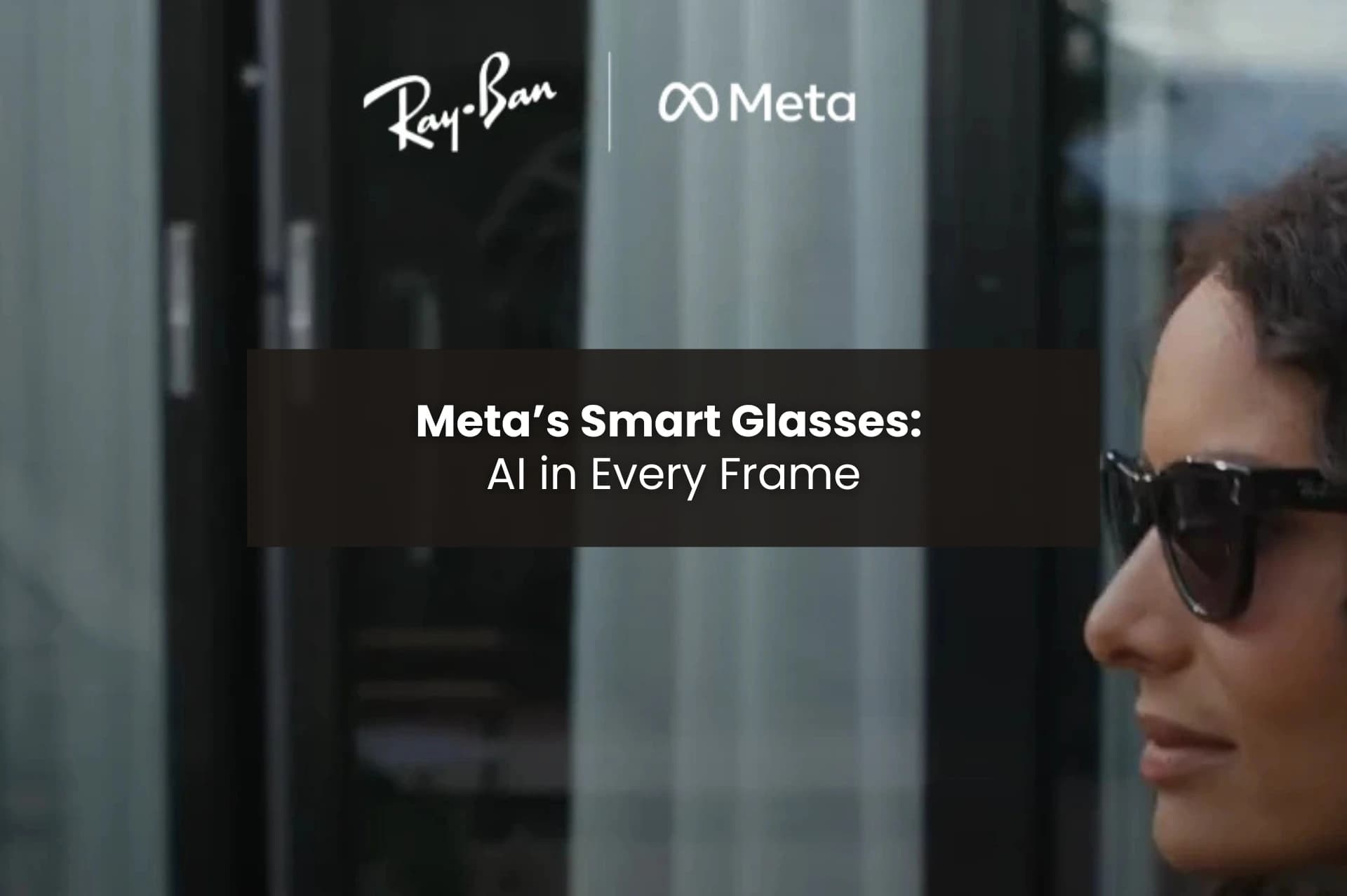Meta's Ray-Ban smart glasses are secretly streaming 'sensitive' video to human data workers in Kenya — documented evidence