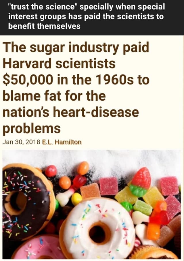 The sugar industry paid Harvard scientists to publish a fraudulent review blaming fat for heart disease, shaping nutrition policy for 50 years — documented evidence