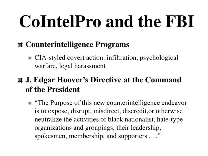 FBI COINTELPRO program systematically targeted and disrupted civil rights groups — documented evidence